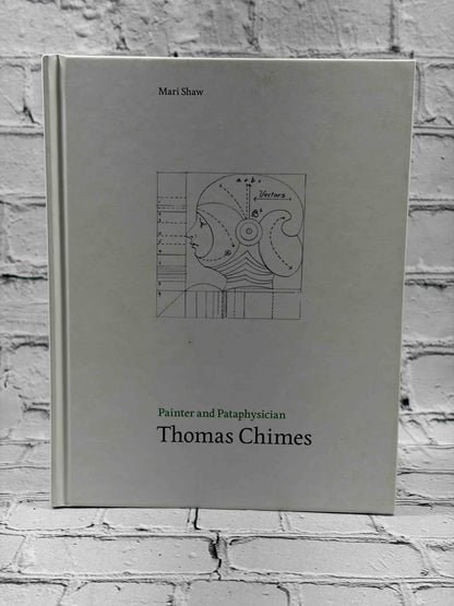 Painter and Pataphysician Thomas Chimes