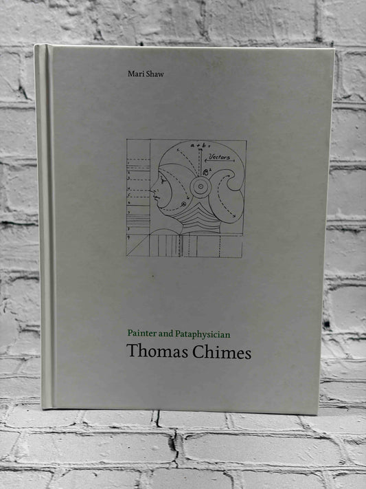 Painter and Pataphysician Thomas Chimes