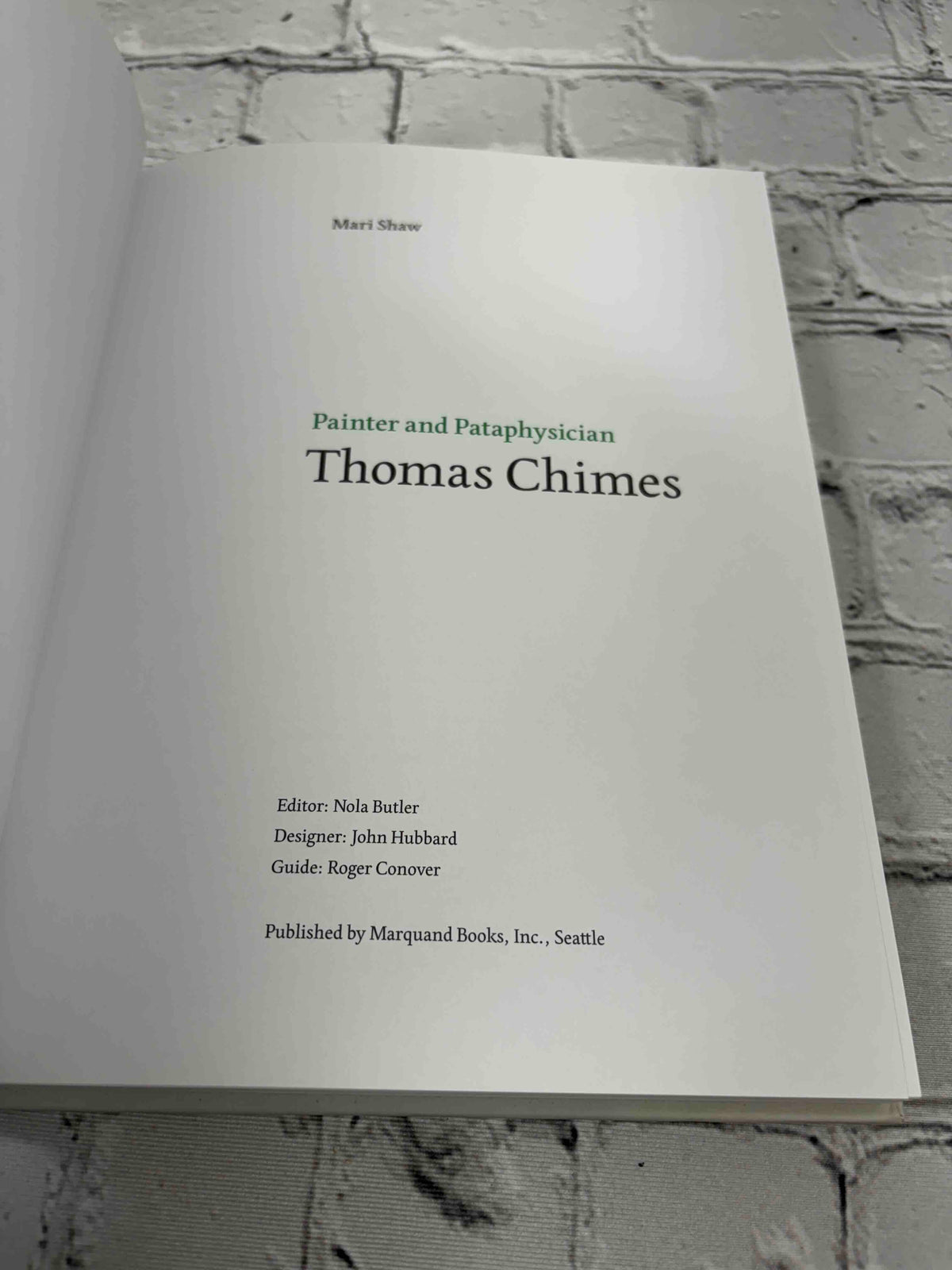 Painter and Pataphysician Thomas Chimes