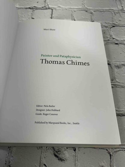 Painter and Pataphysician Thomas Chimes