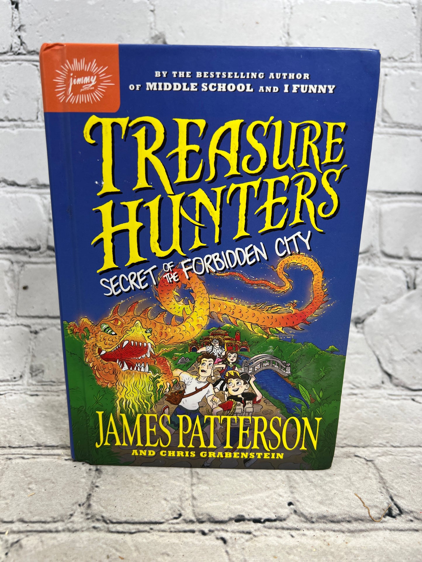 Treasure Hunters: Secret of the Forbidden City by Patterson [1st Ed · 1st Print]