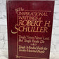 The Inspirational Writings of Robert H. Schuller [1986 · Inspirational Press]