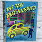 The Taxi That Hurried By Lucy Sprague Mitchell [A Little Golden Book · 1973]