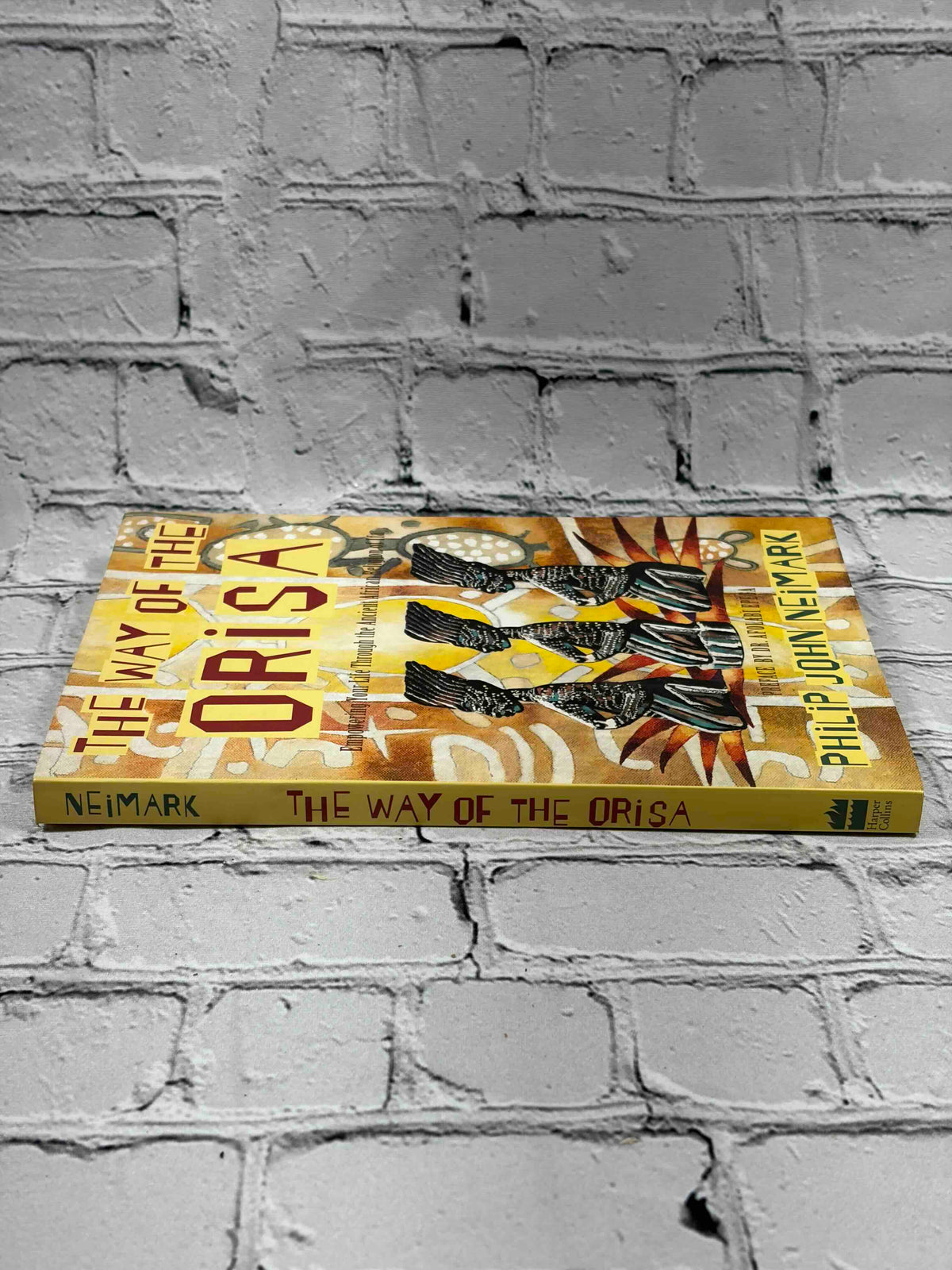 The Way of Orisa: Empowering Your Life Through the Ancient African Religion of Ifa