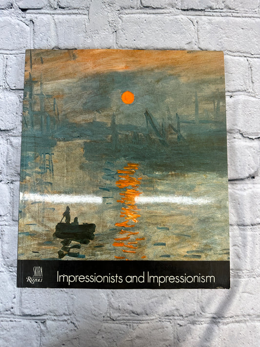 Impressionists and Impressionism by Blunden [1980]