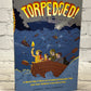 Torpedoed! A WWII Story of a Sinking Passenger... by Cheryl Mullenbach [1st Ed.]