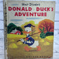 Walt Disney's Donald Duck's Adventure [A Little Golden Book 1st Ed. · "A" · 1950]