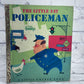 The Little Fat Policeman [A Little Golden Book 1st Ed. · "A" · 195]