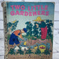 Two Little Gardeners [A Little Golden Book 1st Ed. · "A" · 1951]