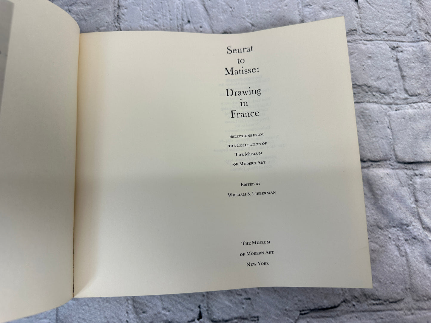 Seurat to Matisse: Drawing in France, Selections from Collection of MOMA [1974]