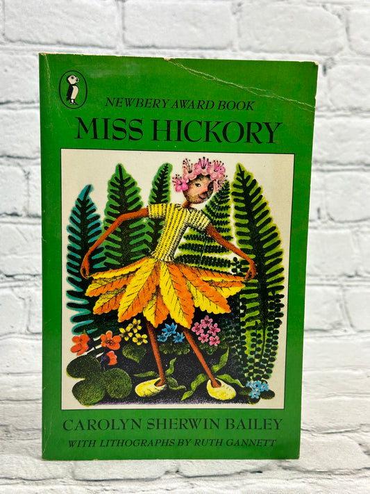 Miss Hickory by Carolyn Sherwin Bailey & Lithographs by Ruth Gannett [1981]