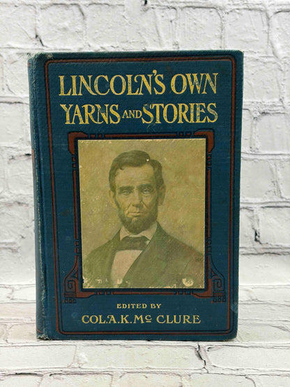 Lincoln's Own Yarns and Stories