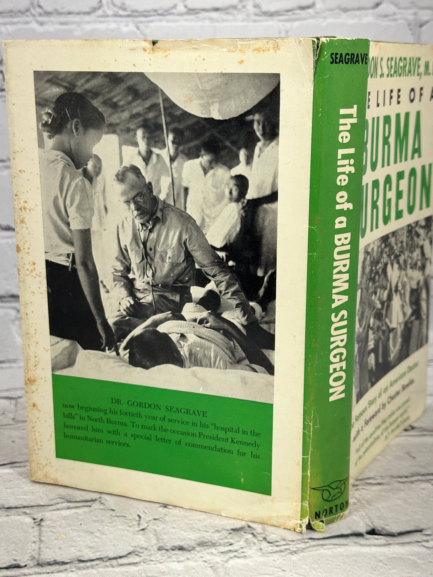 The Life of a Burma Surgeon by Gordon S. Seagrave [1961]