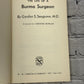 The Life of a Burma Surgeon by Gordon S. Seagrave [1961]