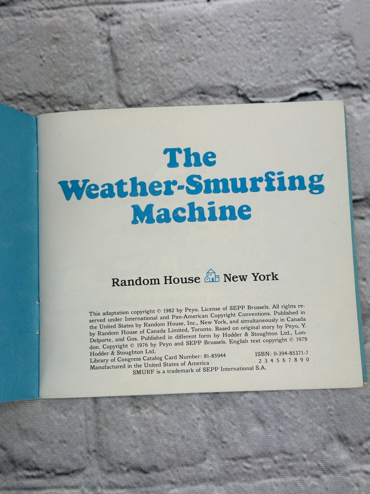 The Weather Smurfing Machine by Peyo [1982 · Second Printing]