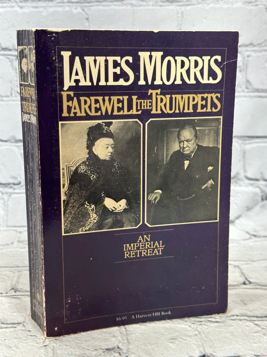 Farewell The Trumpets by James Morris [1980 · First Harvest / HBJ Edition]