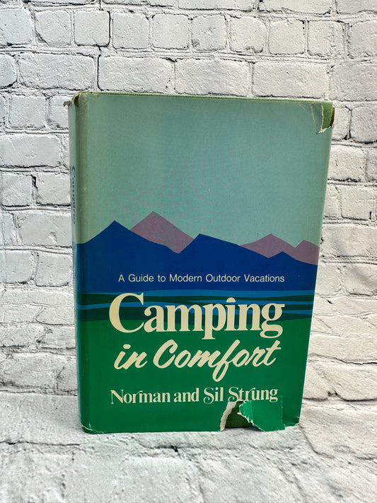 Camping In Comfort by Norman and Sil Strung [1971 · Lippincott · 1st Edition]