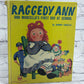 Raggedy Ann and Marcella's First Day at School [Wonder Books · 1952]