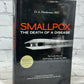 Smallpox: The Death of a Disease by D.A.Henderson [2009 · First Printing]