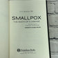 Smallpox: The Death of a Disease by D.A.Henderson [2009 · First Printing]