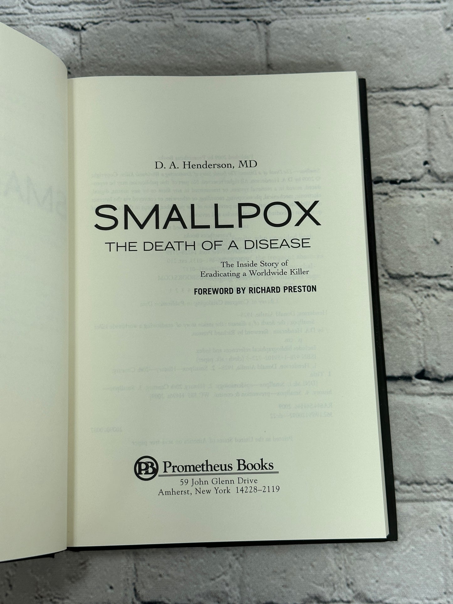 Smallpox: The Death of a Disease by D.A.Henderson [2009 · First Printing]