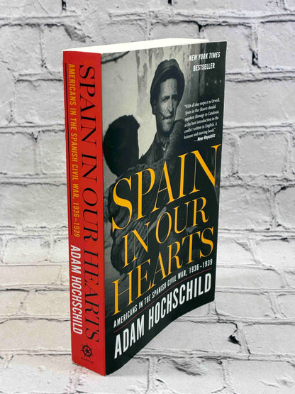 Spain in Our Hearts: Americans in the Spanish Civil War, 1936–1939