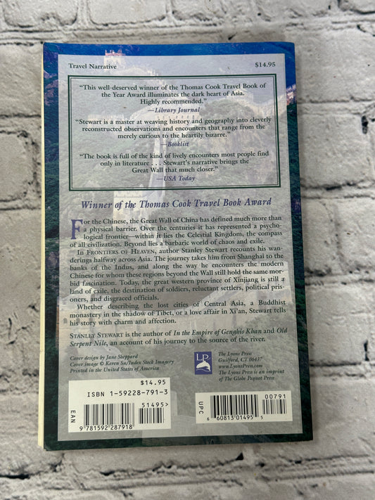 Frontiers Of Heaven: A Journey to the End of China by Stanely Stewart [2004]