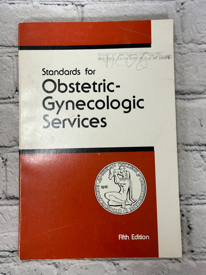 Standards for obstetric-gynecologic services [1982 · Fifth Edition]