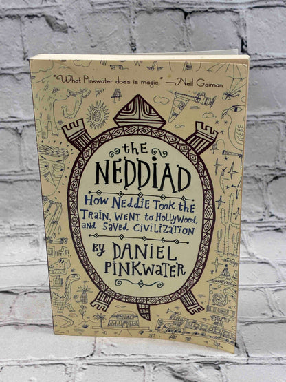 The Neddiad: How Neddie Took the Train, Went to Hollywood, and Saved Civilization