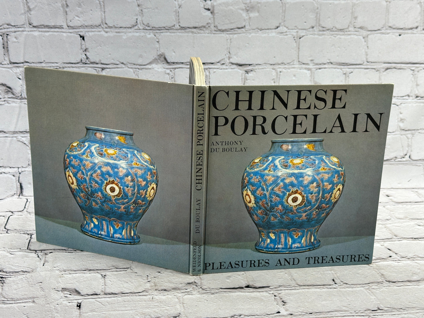 Chinese Porcelain: Pleasures and Treasures by Anthony Du Boulay [1965]