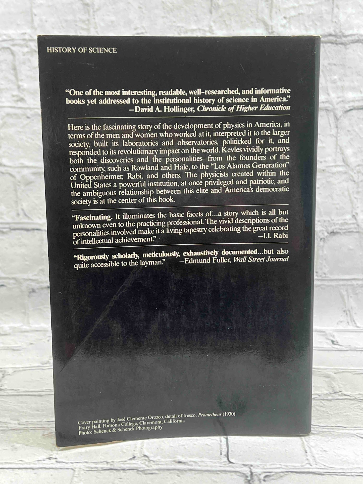 The Physicists: The History of a Scientific Community in Modern America