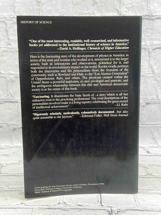 The Physicists: The History of a Scientific Community in Modern America