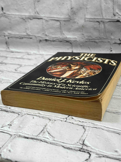 The Physicists: The History of a Scientific Community in Modern America