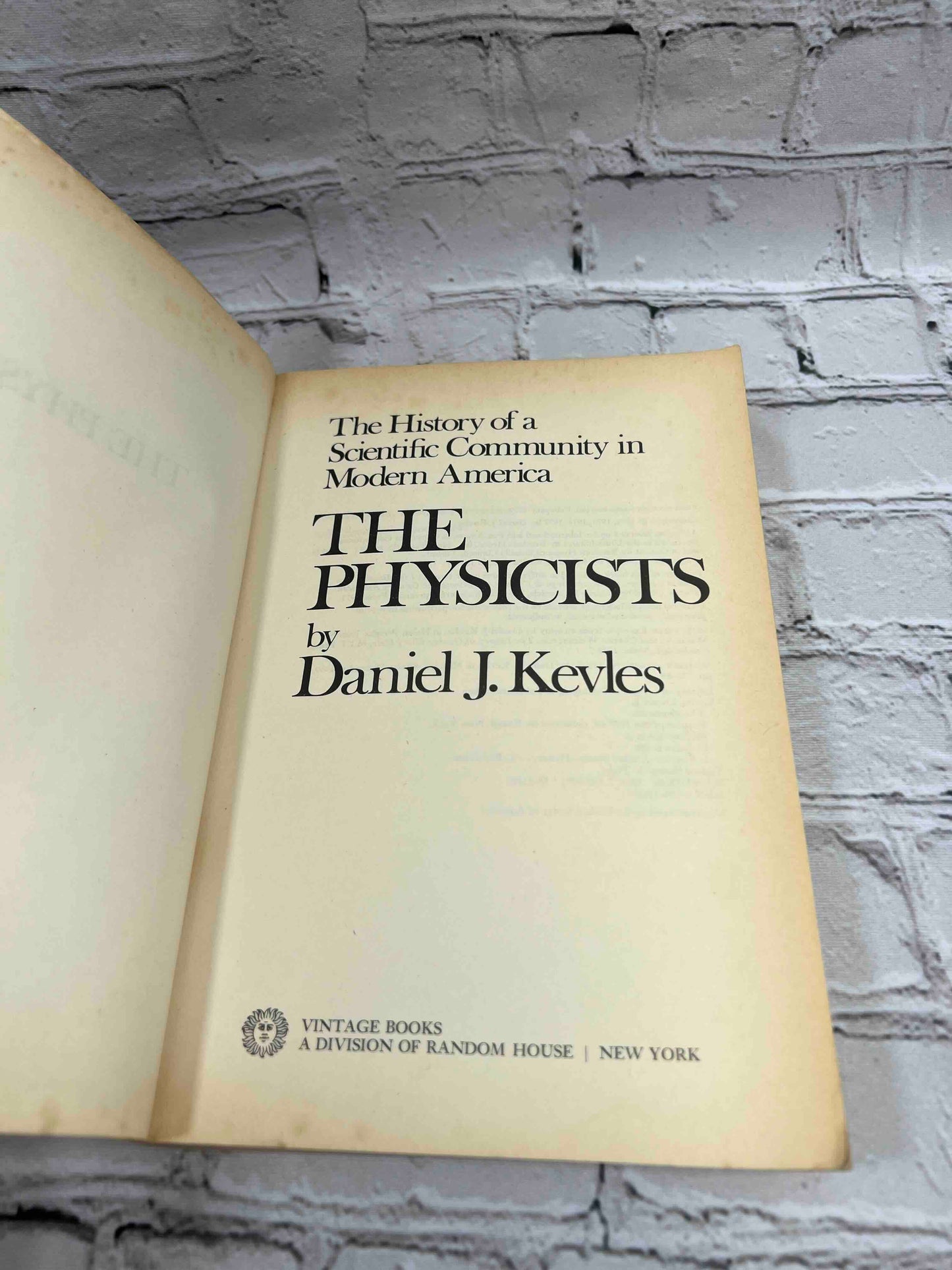 The Physicists: The History of a Scientific Community in Modern America