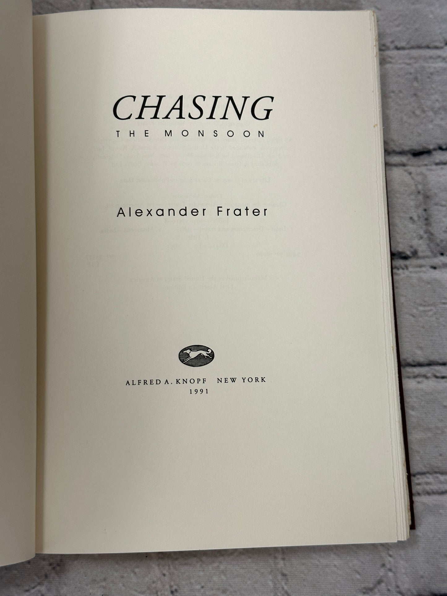 Chasing The Monsoon by Alexander Frater [1992 · First American Edition]