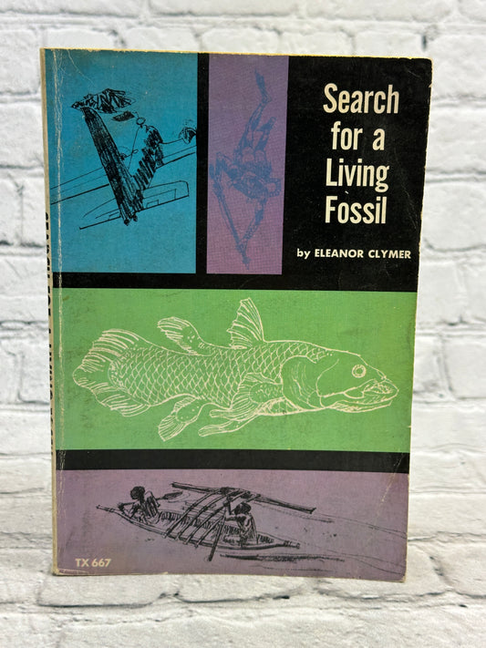 Search for a Living Fossil by Eleanor Clymer [1974 · Seventh Printing]