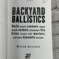 Backyard Ballistics by William Gurstelle [2001 · First Edition · Ex-Library]