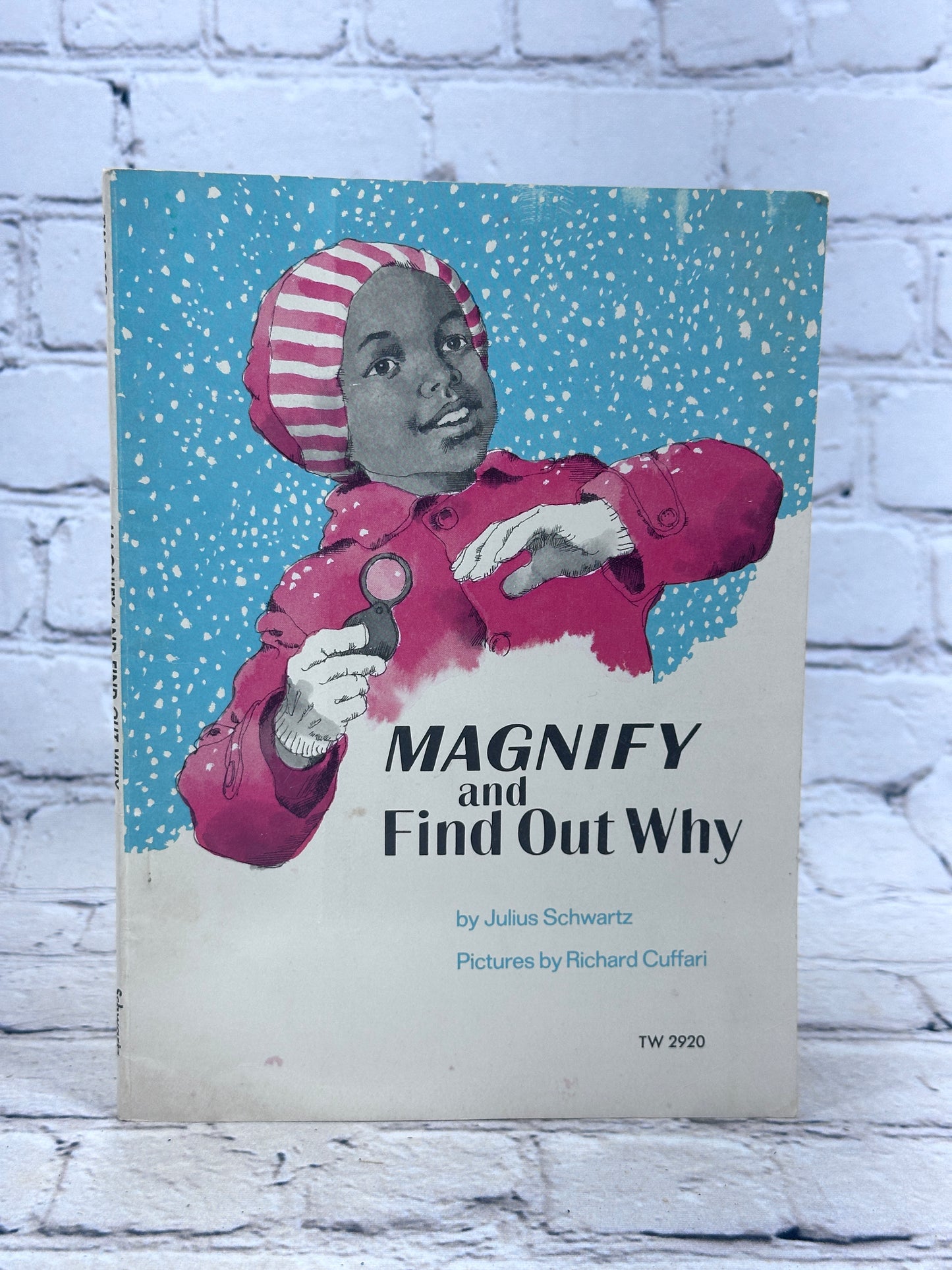 Magnify and Find Out Why by Julius Schwartz [Scholastic · TW 2920 · 1974]