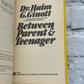 Between Parent and Teenagers by Dr Haim Ginott [1969]