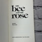 The Bee and the Rose by Peter De Rosa [1975 · First Edition]