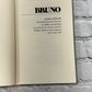 Bruno By Achim Bröger [1st Edition · 1973 · Translated to English]