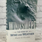 Windswept: The Story of Wind and Weather By Marq De Villiers [2006]