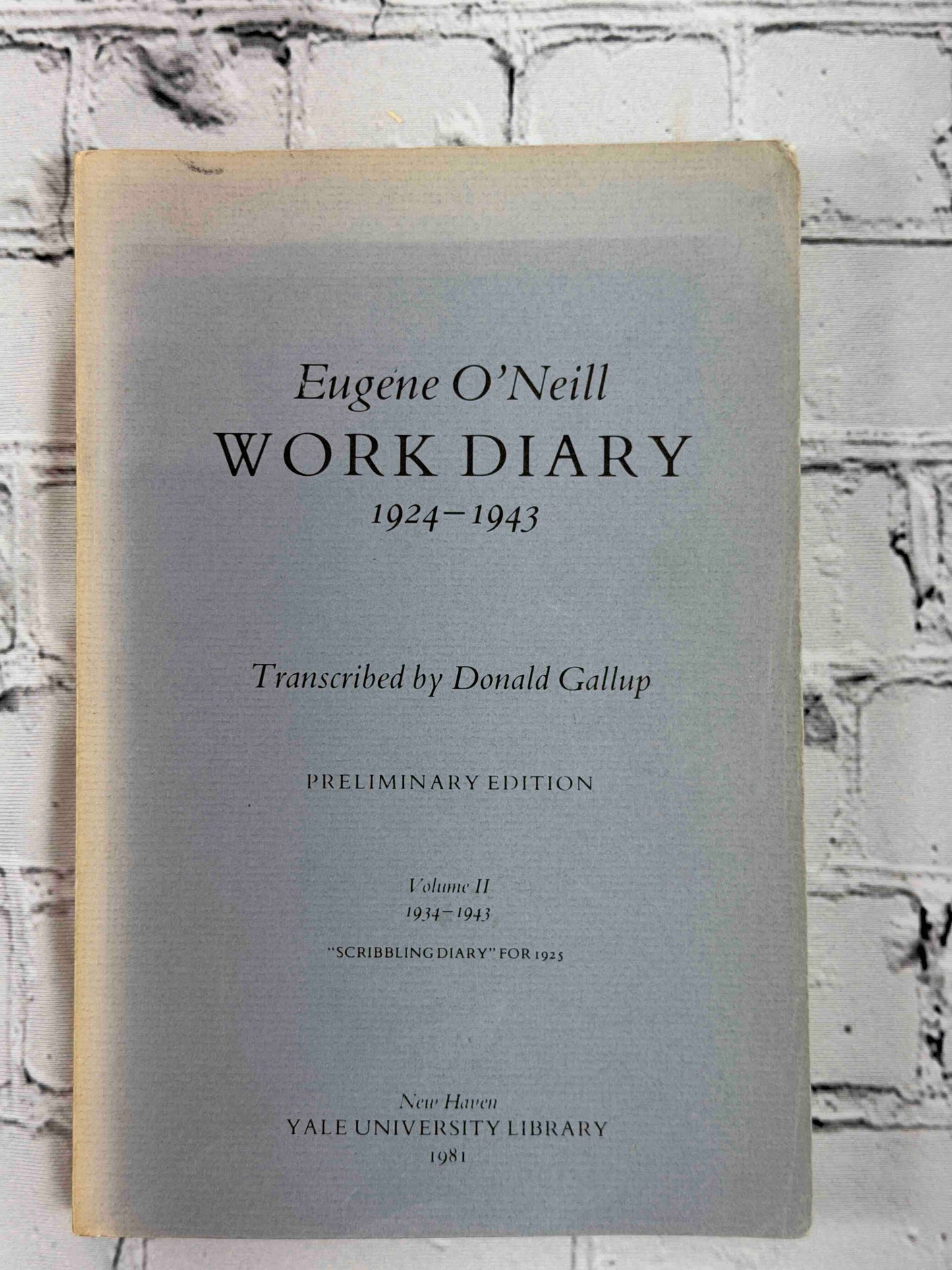 Eugene O'Neill Work Diary 1924 - 1943 (2 Volumes)