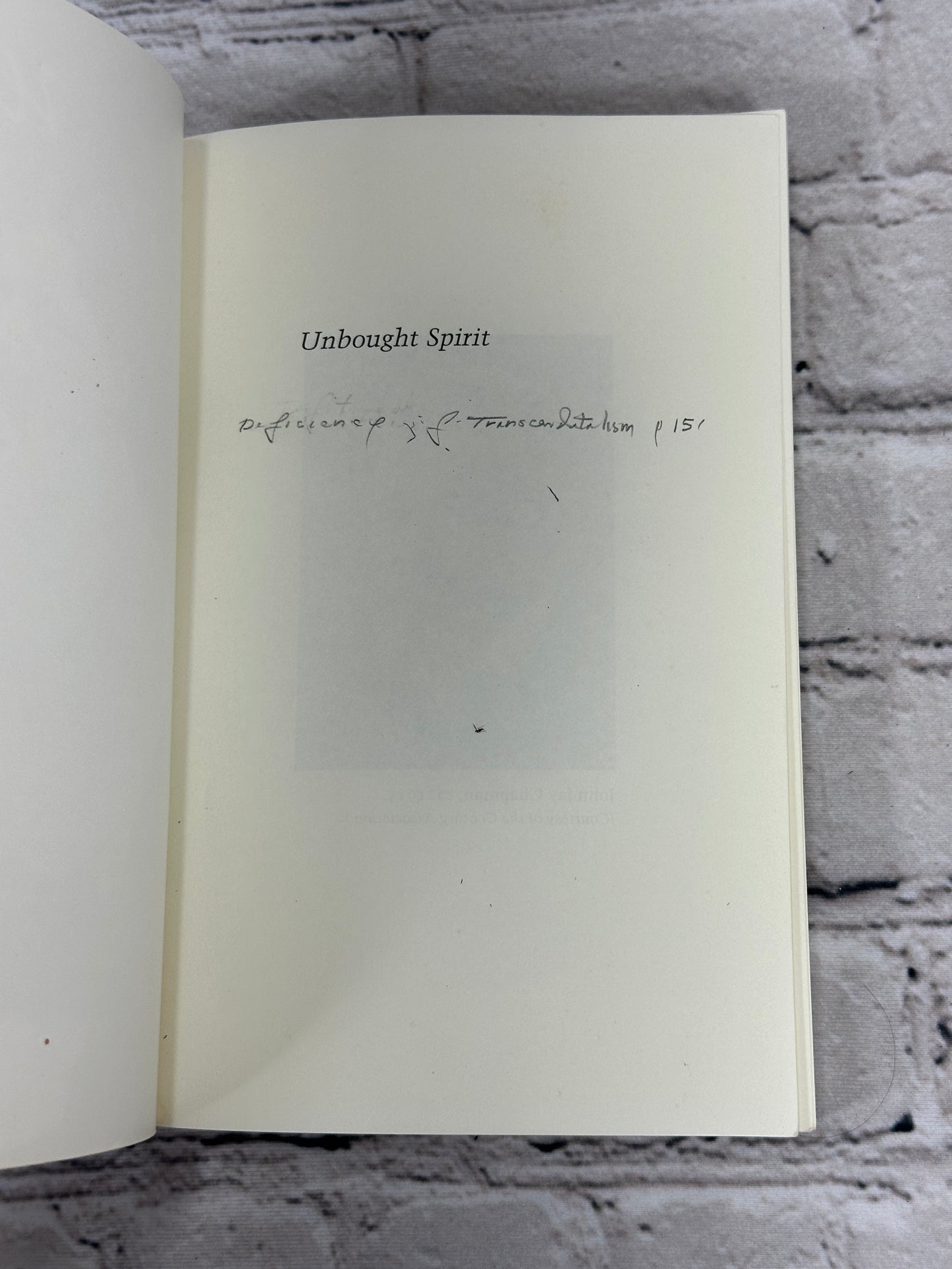 Unbought Spirit: John Jay Chapman Reader [1998]