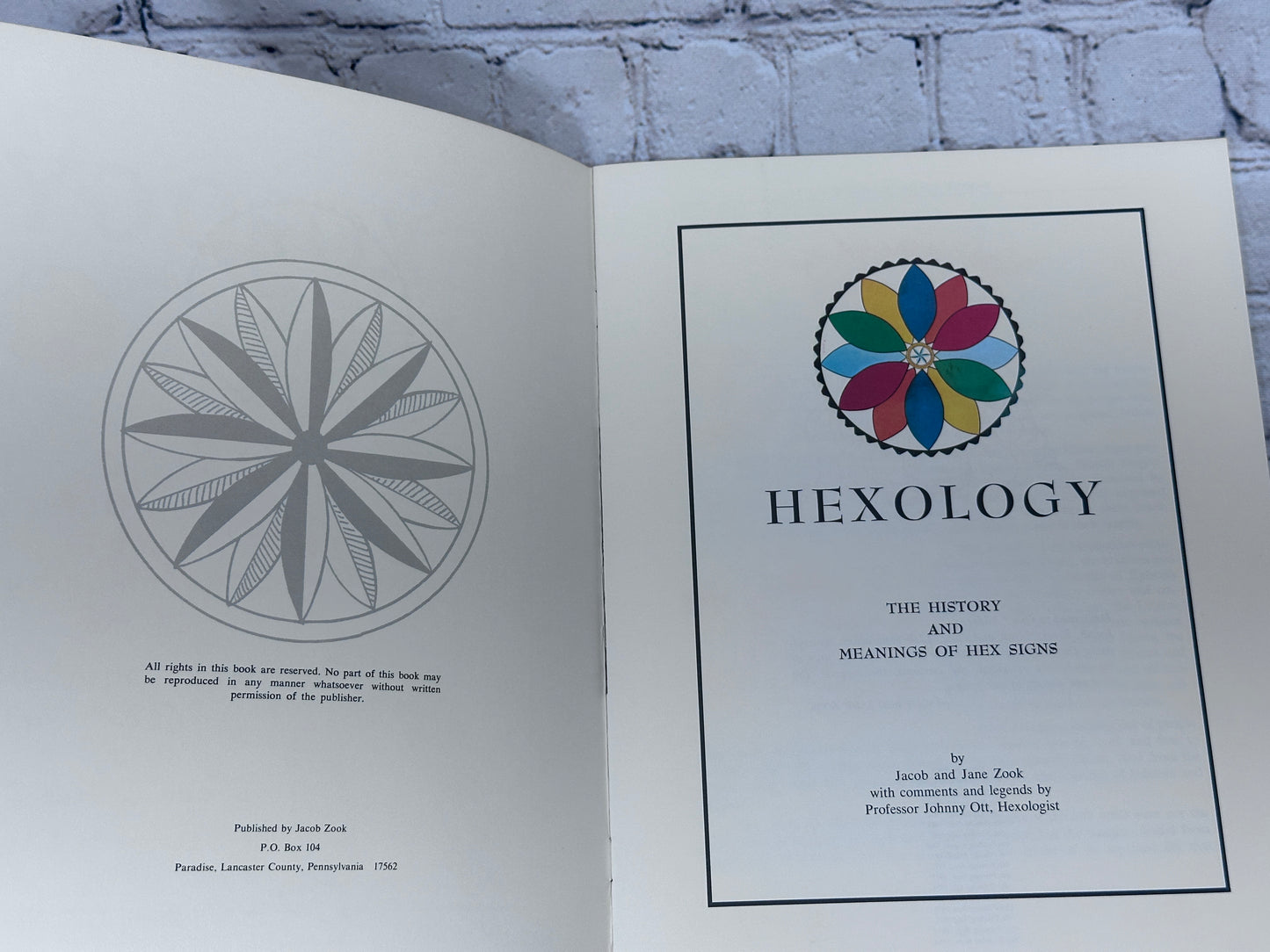 Hexology: The History & Meaning of the Hex Symbols by Jacob & Jane Zook [1984]