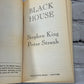 Black House by Stephen King & Peter Straub [2002 · First Printing]