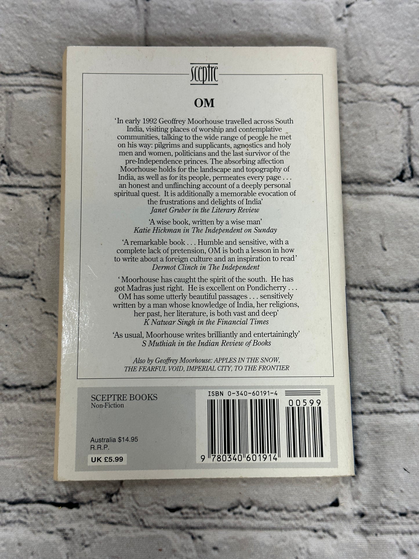 Om: An Indian Pilgrimage By Geoffrey Moorhouse [1993]