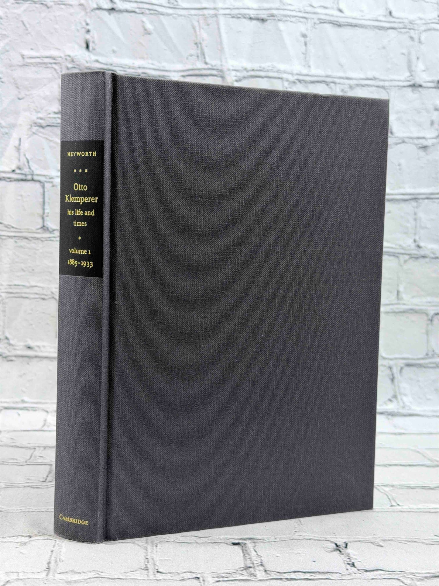 Otto Klemperer: His Life and Times (2 Volume Set)