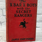 The X Bar X Boys With the Secret Rangers by James Cody Ferris [1936]