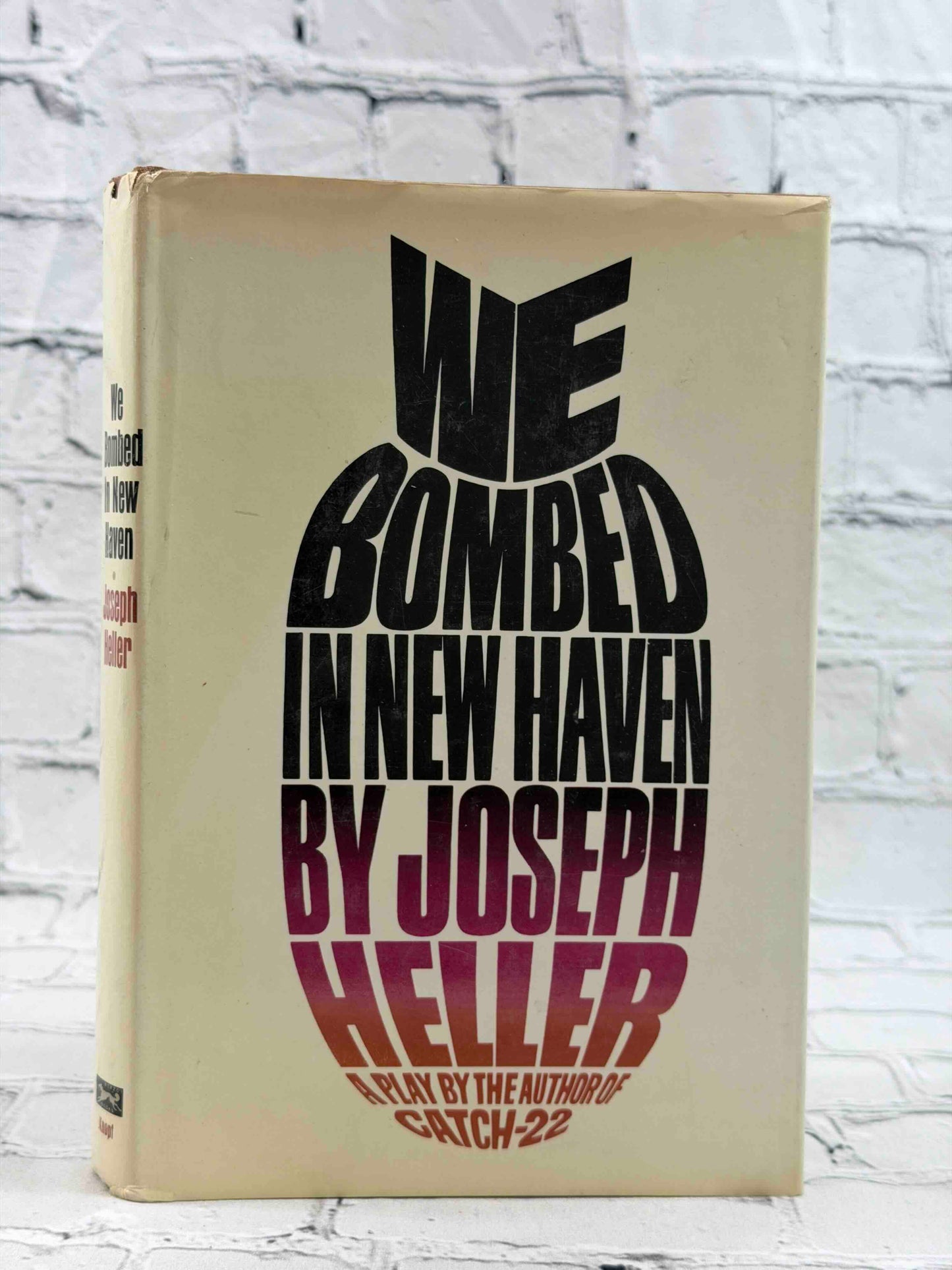 We Bombed in New Haven (SIGNED)